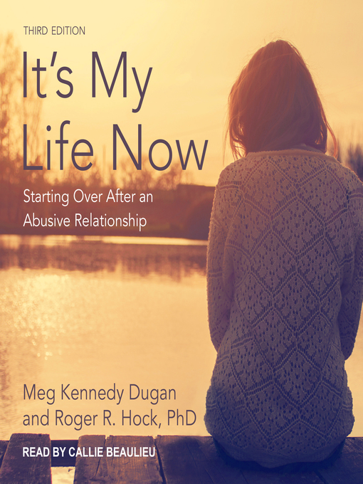 Title details for It's My Life Now by Meg Kennedy Dugan - Available